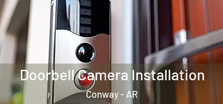  Doorbell Camera Installation Conway - AR