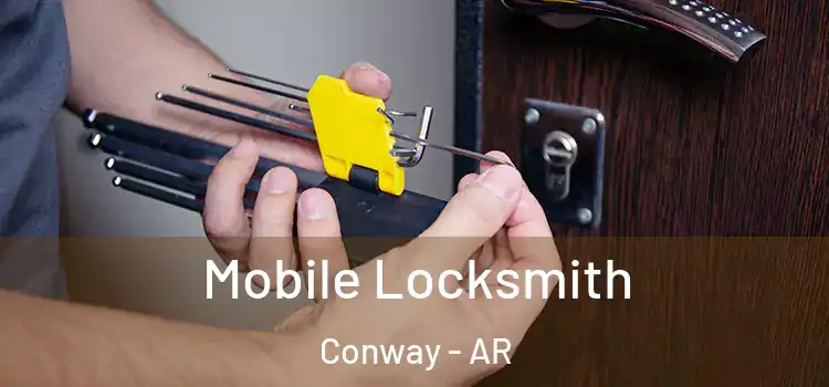 Mobile Locksmith Conway - AR