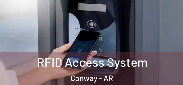 RFID Access System Conway - AR