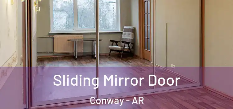  Sliding Mirror Door Conway - AR